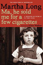 Book Cover for MA, HE SOLD ME FOR A FEW CIGARETTES