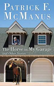 Cover art for THE HORSE IN MY GARAGE AND OTHER STORIES