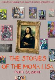 Book Cover for THE STORIES OF THE MONA LISA