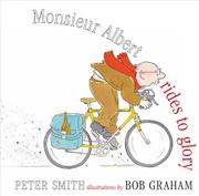Cover art for MONSIEUR ALBERT RIDES TO GLORY