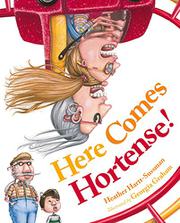 Cover art for HERE COMES HORTENSE!