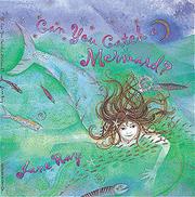 Book Cover for CAN YOU CATCH A MERMAID?