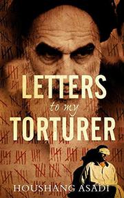 Cover art for LETTERS TO MY TORTURER