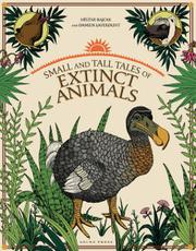 Book Cover for SMALL AND TALL TALES OF EXTINCT ANIMALS