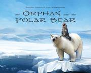 Cover art for THE ORPHAN AND THE POLAR BEAR
