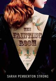Book Cover for THE FAINTING ROOM