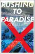 Cover art for RUSHING TO PARADISE