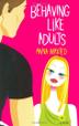 Cover art for BEHAVING LIKE ADULTS