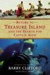 Cover art for THE RETURN TO TREASURE ISLAND AND THE SEARCH FOR CAPTAIN KIDD