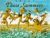 Cover art for THOSE SUMMERS