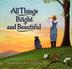 Cover art for ALL THINGS BRIGHT AND BEAUTIFUL