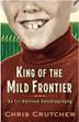 Cover art for KING OF THE MILD FRONTIER