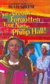 Cover art for I’VE ALREADY FORGOTTEN YOUR NAME, PHILIP HALL!