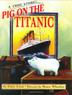 Cover art for PIG ON THE TITANIC