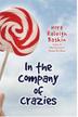 Cover art for IN THE COMPANY OF CRAZIES