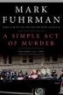 Cover art for A SIMPLE ACT OF MURDER