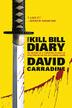 Cover art for THE KILL BILL DIARY