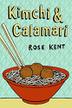 Cover art for KIMCHI AND CALAMARI
