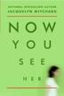 Cover art for NOW YOU SEE HER