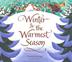 Cover art for WINTER IS THE WARMEST SEASON