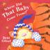 Cover art for WHERE DID THAT BABY COME FROM?
