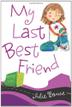 Cover art for MY LAST BEST FRIEND
