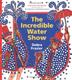 Cover art for THE INCREDIBLE WATER SHOW