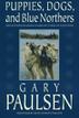 Cover art for PUPPIES, DOGS, AND BLUE NORTHERS