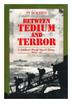 Cover art for BETWEEN TEDIUM AND TERROR