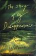 Cover art for THE STORY OF MY DISAPPEARANCE
