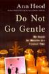 Cover art for DO NOT GO GENTLE