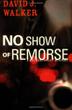 Cover art for NO SHOW OF REMORSE