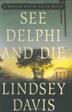 Cover art for SEE DELPHI AND DIE
