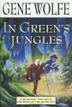 Cover art for IN GREEN’S JUNGLES