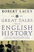 Cover art for GREAT TALES FROM ENGLISH HISTORY