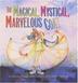Cover art for THE MAGICAL, MYSTICAL, MARVELOUS COAT