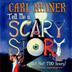 Cover art for TELL ME A SCARY STORY...BUT NOT TOO SCARY!