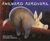 Cover art for AWKWARD AARDVARK
