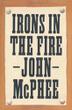 Cover art for IRONS IN THE FIRE