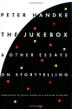 Cover art for THE JUKEBOX AND OTHER WRITINGS