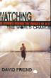 Cover art for WATCHING THE WORLD CHANGE