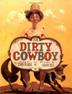 Cover art for THE DIRTY COWBOY
