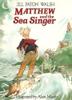 Cover art for MATTHEW AND THE SEA SINGER