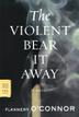 Cover art for THE VIOLENT BEAR IT AWAY