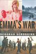 Cover art for EMMA’S WAR