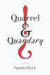 Cover art for QUARREL AND QUANDARY