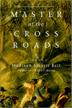 Cover art for MASTER OF THE CROSSROADS