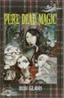 Cover art for PURE DEAD MAGIC