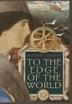 Cover art for TO THE EDGE OF THE WORLD