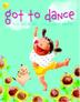 Cover art for GOT TO DANCE